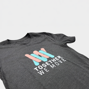 Together We Move T-Shirt
